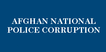 Afghan National Police Corruption Thumbnail