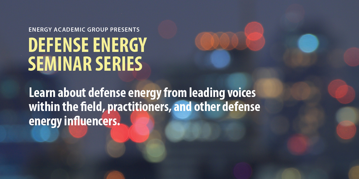 Image of the Defense Energy Seminar Series