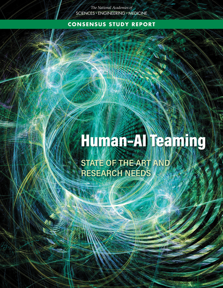 Human-AI Teaming: State of the Art and Research Needs